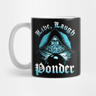 Live, Laugh, Ponder Mug